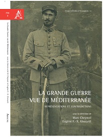 La Grande Guerre vue de Méditerranée : représentations et contradictions, Gioacchino Onorati Editore, 2018.