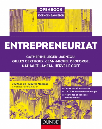 Entrepreneuriat, Editions Dunod, Coll. « Openbook Licence/Bachelor », 2016.