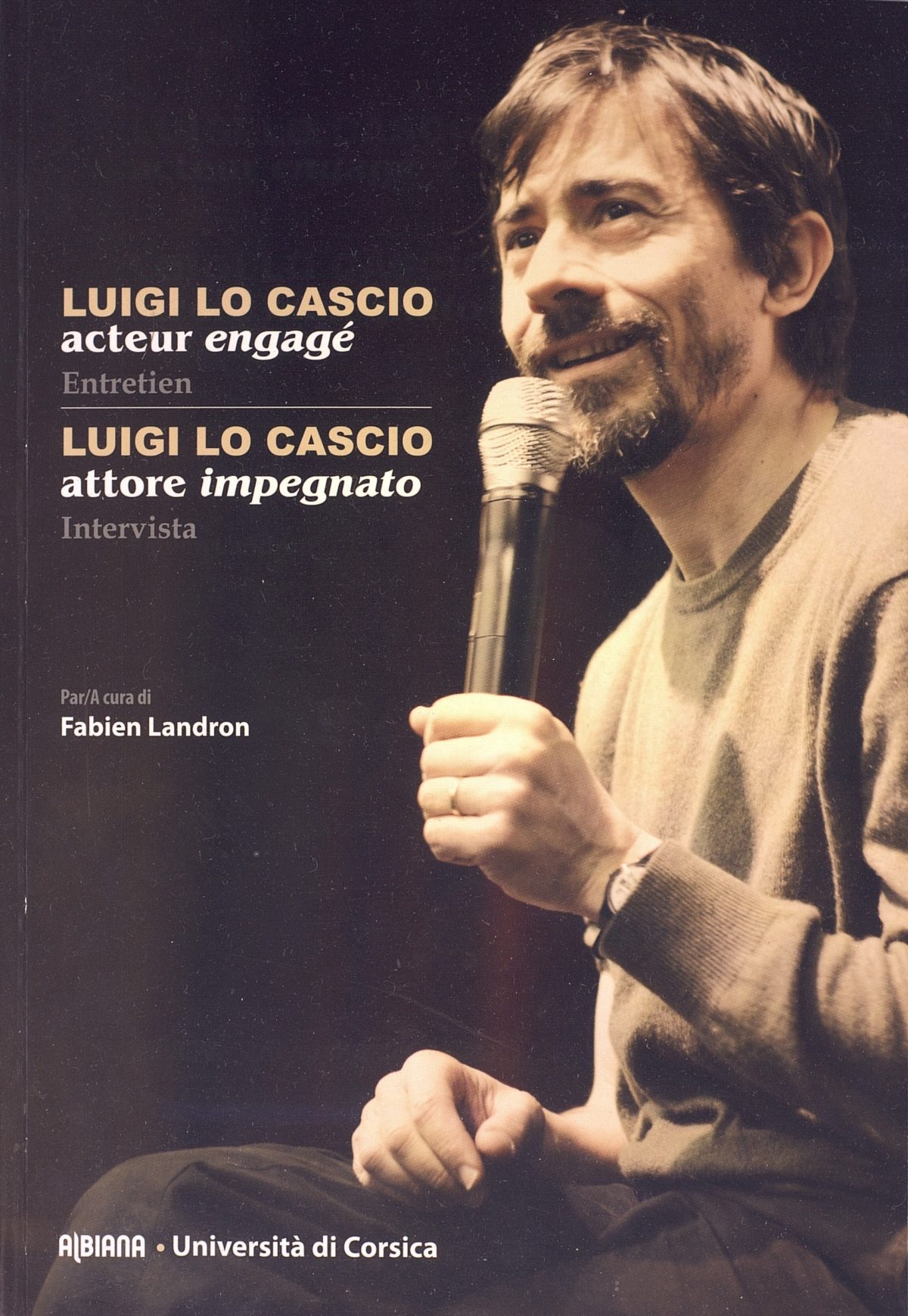 Luigi Lo Cascio acteur engagé / attore impegnato : entretien / intervista, Ajaccio : Albiana, 2014