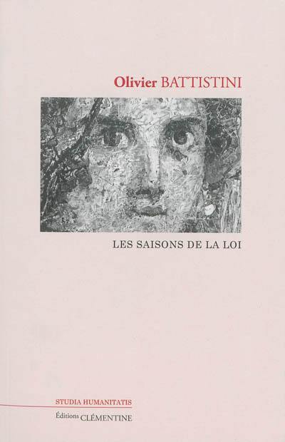 Les saisons de la loi, Editions Clémentine, 2013