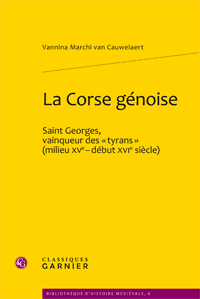 La Corse génoise : Saint Georges, vainqueur des « tyrans » (milieu XVe – début XVIe siècle)