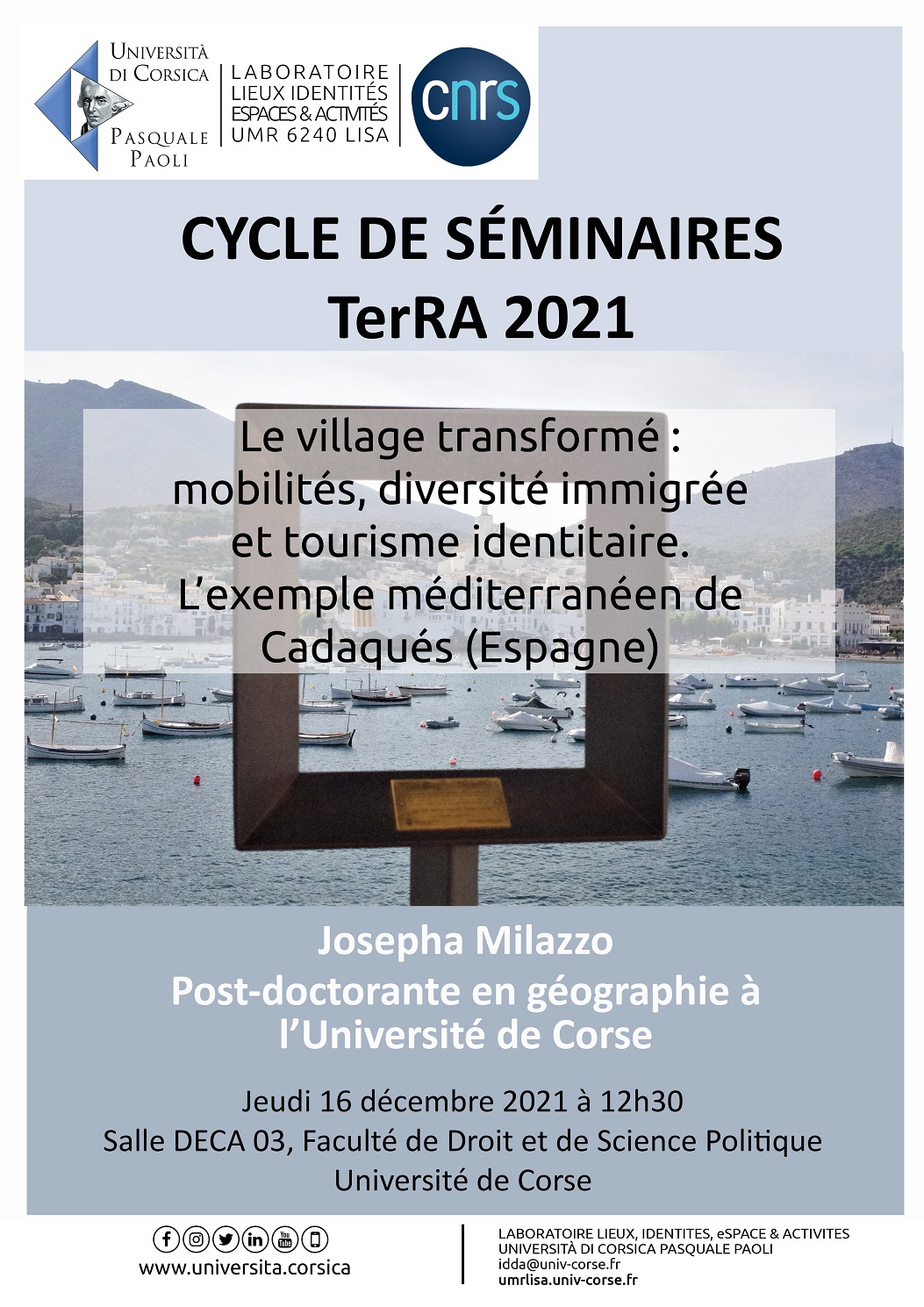 Cycle de séminaires TerRA 2021 – « Le village transformé : modifiés, diversité immigrée et tourisme identitaire. L’exemple méditerranéen de Cadaqués (Espagne)