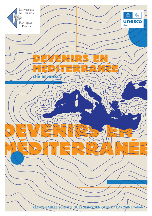 INAUGURATION DE LA CHAIRE UNESCO Devenirs en Méditerranée
