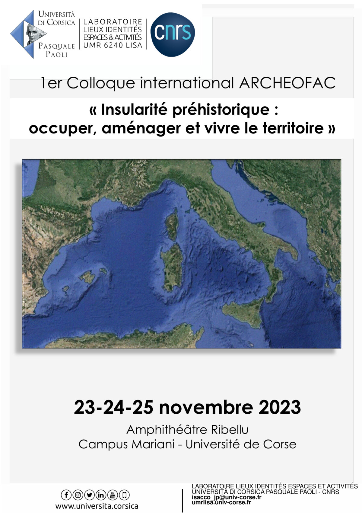 1er Colloque international ARCHEOFAC  « Insularité préhistorique : occuper, aménager et vivre le territoire »
